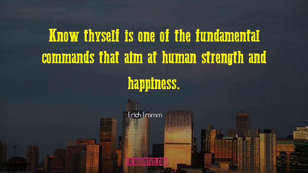 Human Strength quotes by Erich Fromm