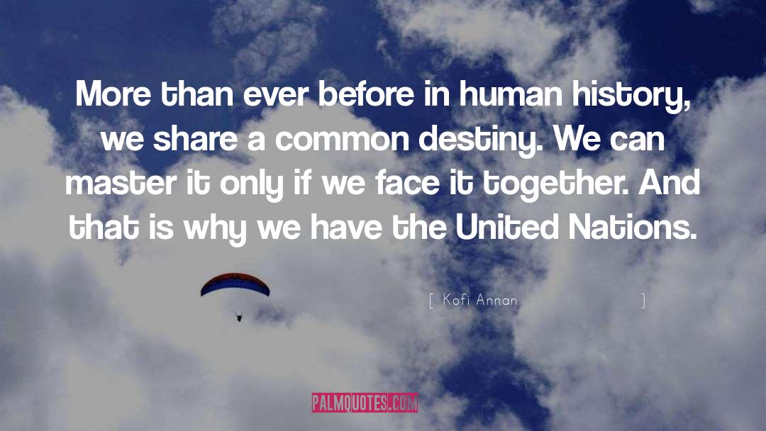 Human Suffering quotes by Kofi Annan