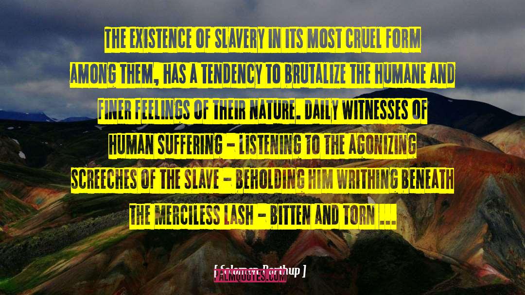 Human Suffering quotes by Solomon Northup