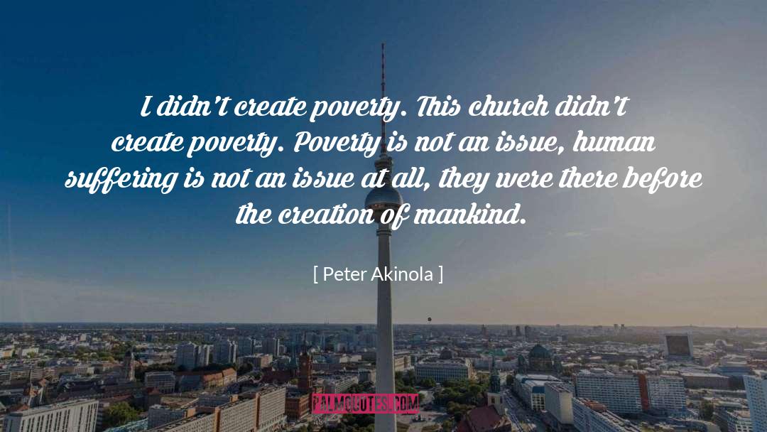 Human Suffering quotes by Peter Akinola