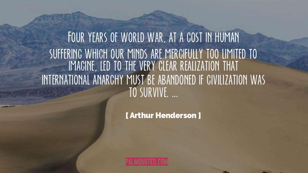 Human Suffering quotes by Arthur Henderson