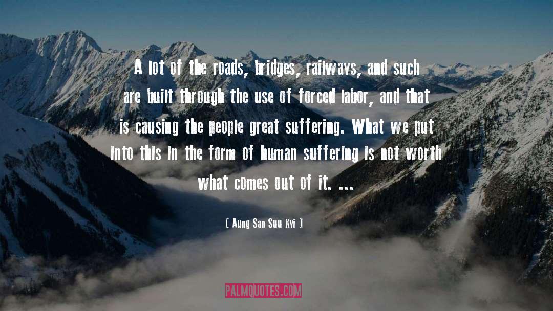 Human Suffering quotes by Aung San Suu Kyi