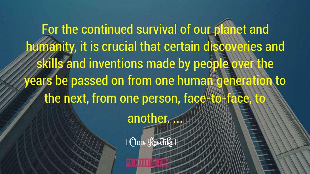 Human Survival Instinct quotes by Chris Raschka