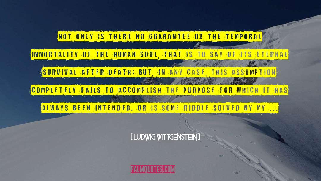 Human Survival Instinct quotes by Ludwig Wittgenstein