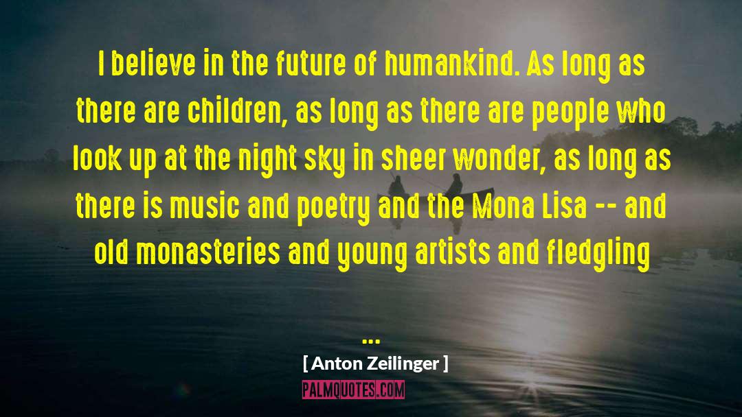 Human Sympathy quotes by Anton Zeilinger