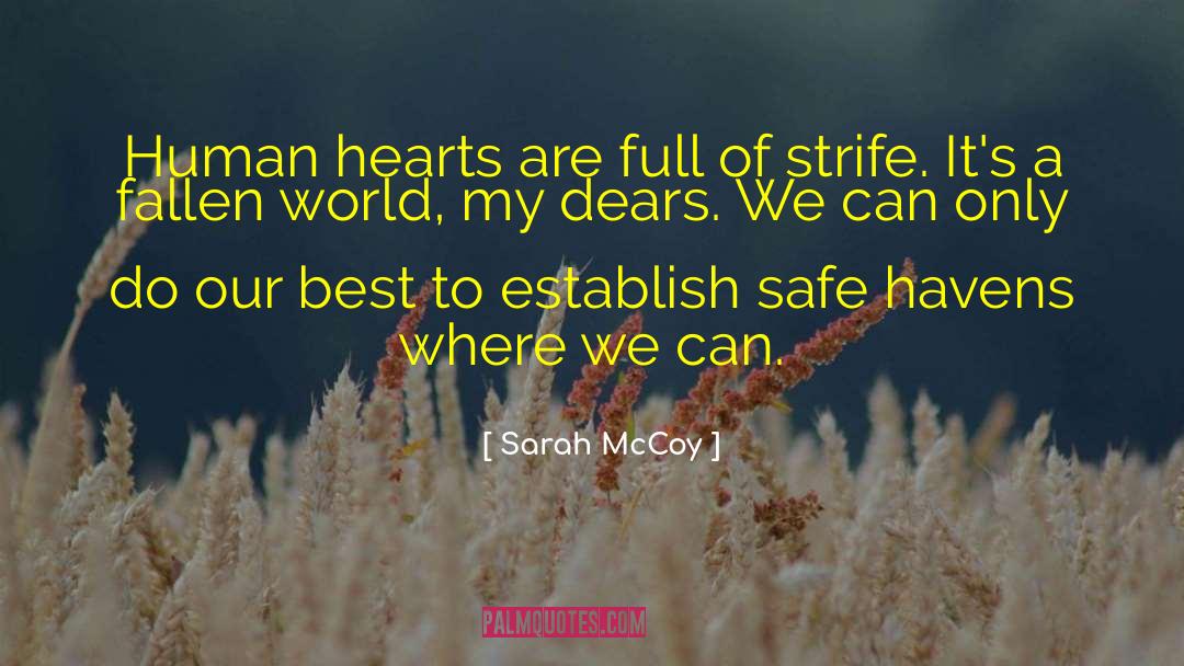 Human Systems quotes by Sarah McCoy