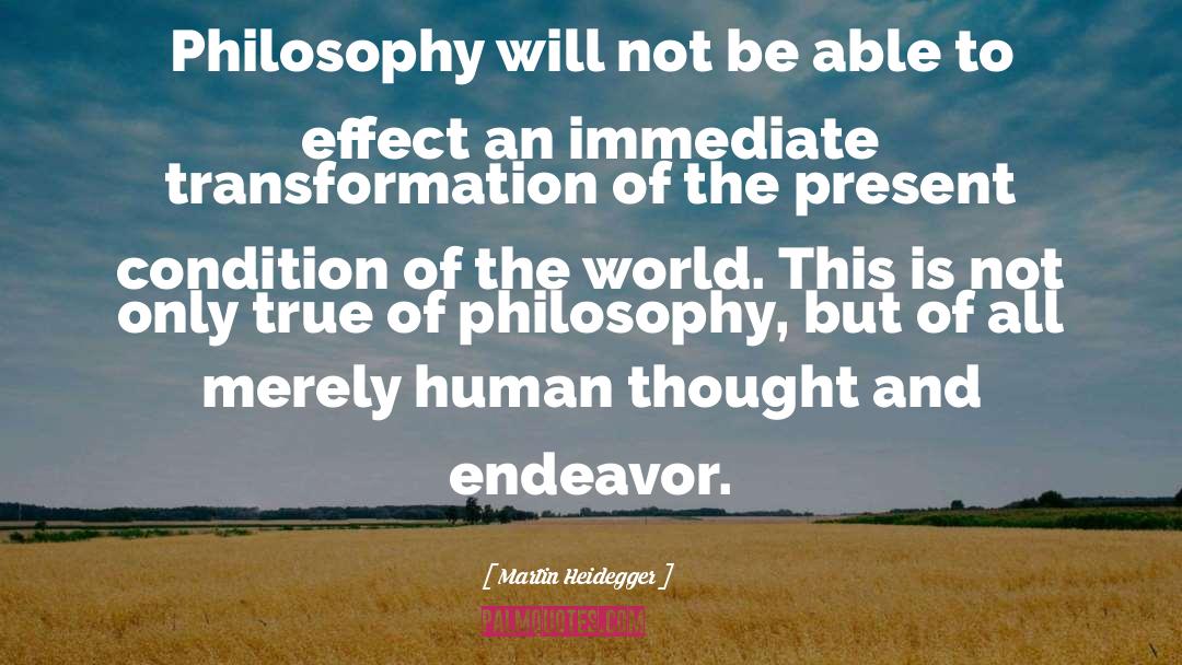 Human Thought quotes by Martin Heidegger
