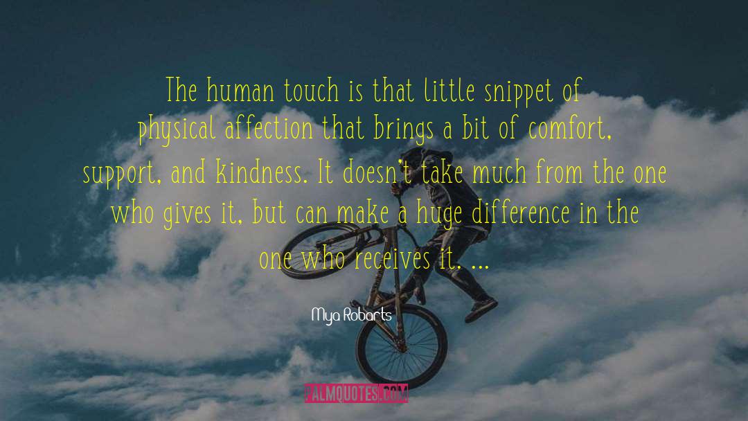 Human Touch quotes by Mya Robarts