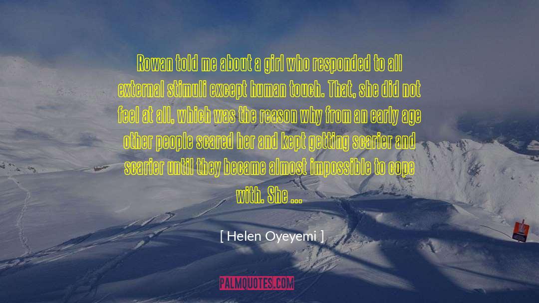 Human Touch quotes by Helen Oyeyemi