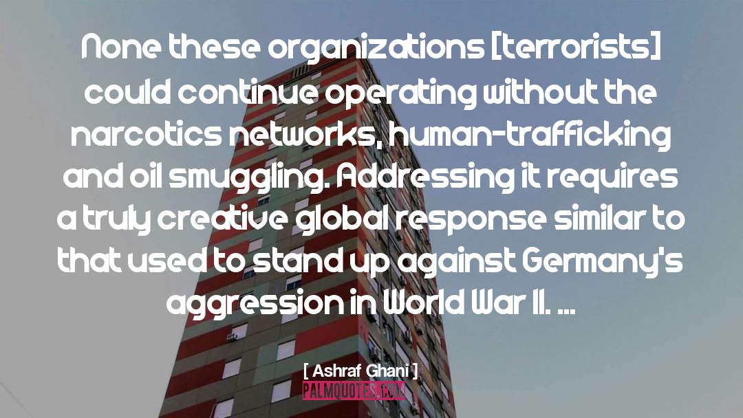 Human Trafficking Issues quotes by Ashraf Ghani