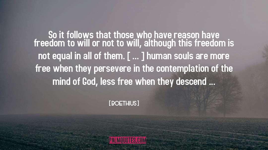 Human Tragedies quotes by Boethius