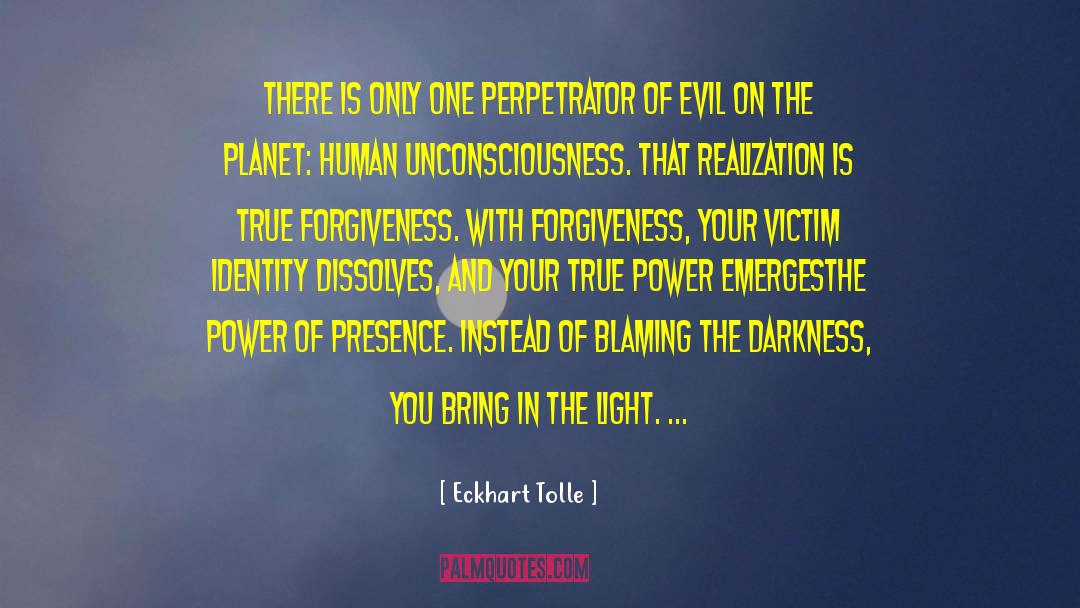 Human Unconsciousness quotes by Eckhart Tolle