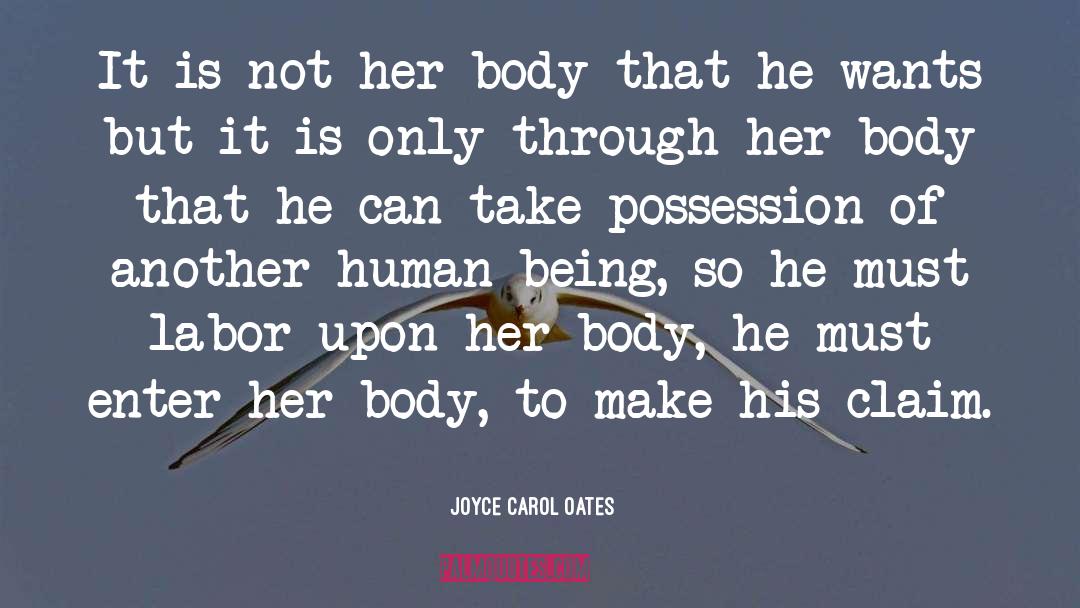 Human Unconsciousness quotes by Joyce Carol Oates