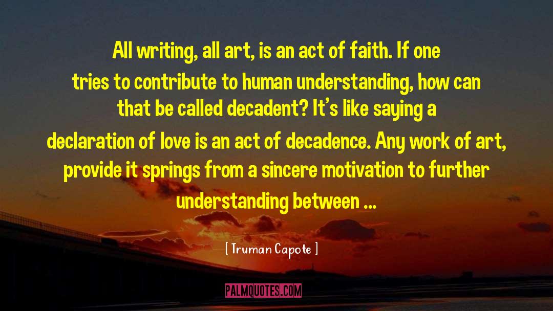 Human Understanding quotes by Truman Capote