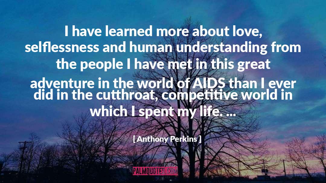 Human Understanding quotes by Anthony Perkins