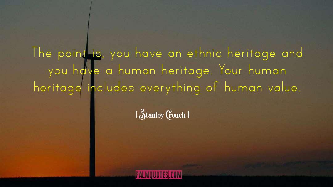 Human Value quotes by Stanley Crouch