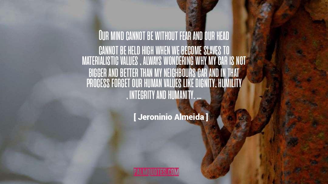 Human Values quotes by Jeroninio Almeida