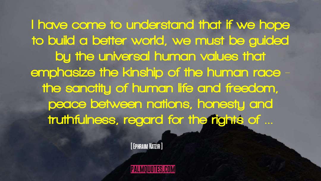 Human Values quotes by Ephraim Katzir