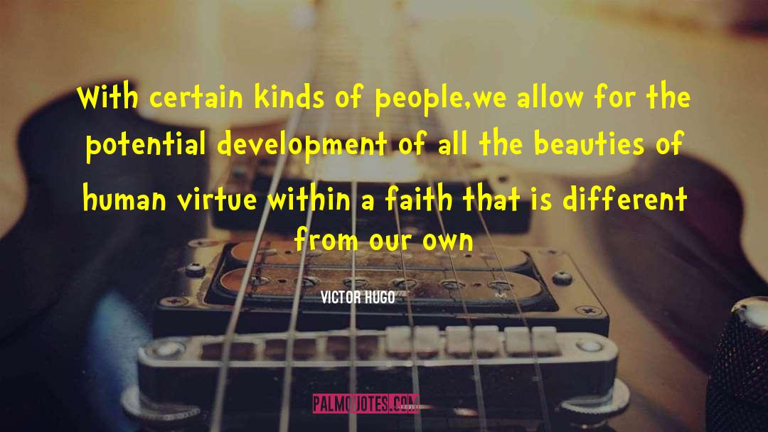 Human Virtue quotes by Victor Hugo