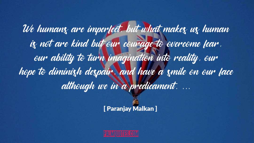 Human Virtue quotes by Paranjay Malkan