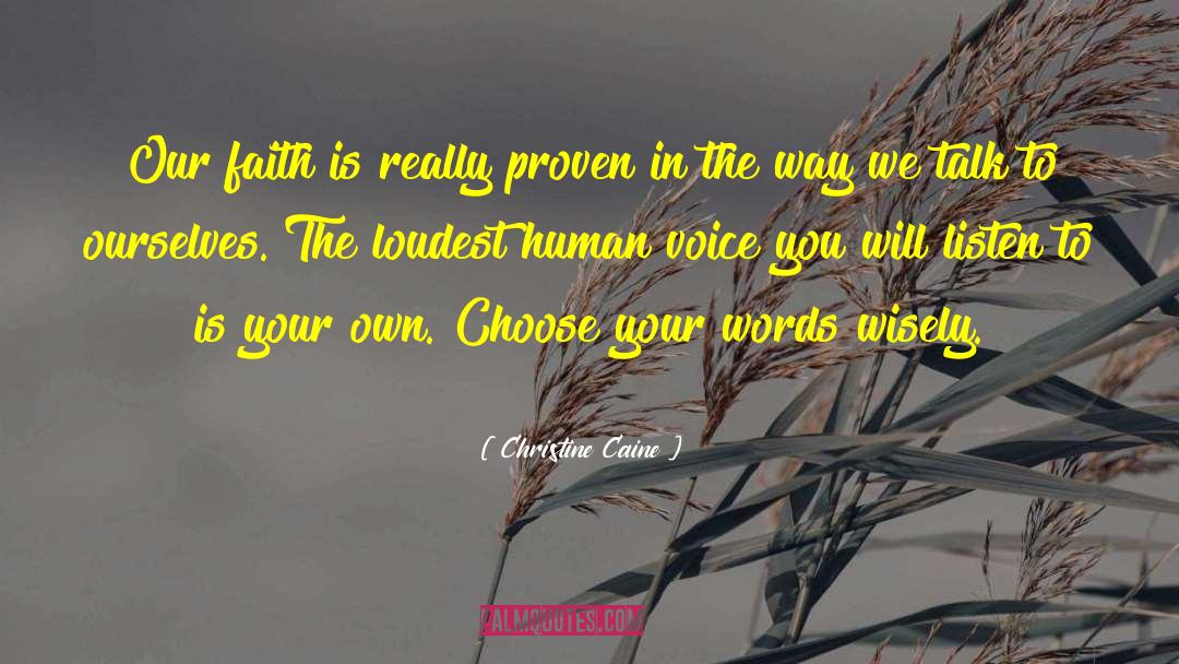 Human Voice quotes by Christine Caine