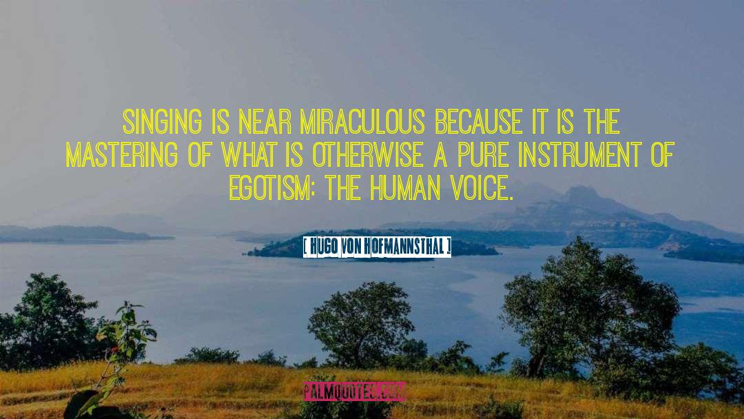 Human Voice quotes by Hugo Von Hofmannsthal