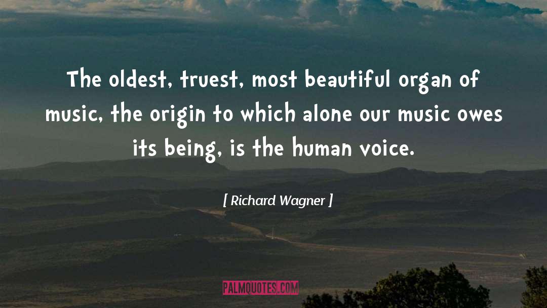 Human Voice quotes by Richard Wagner