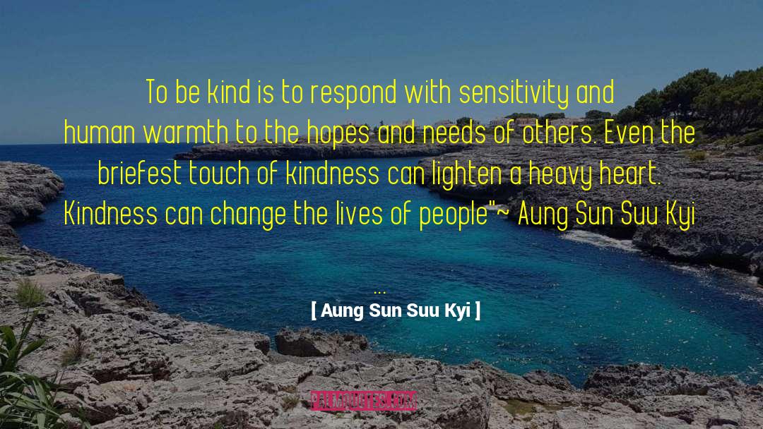 Human Warmth quotes by Aung Sun Suu Kyi