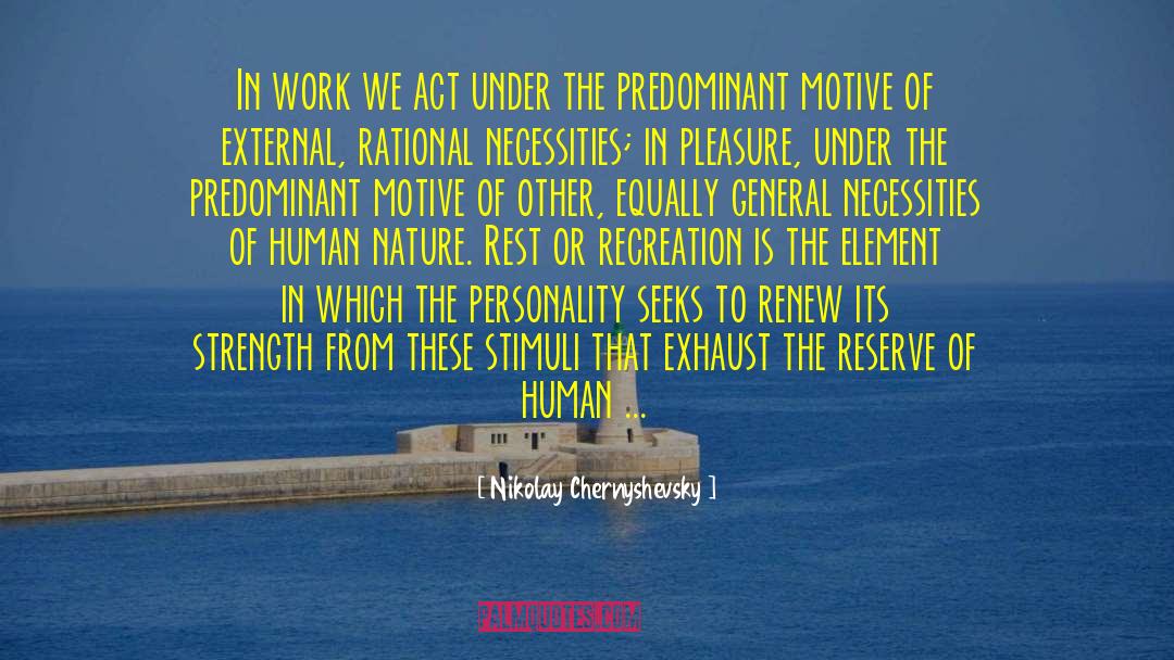Human Warmth quotes by Nikolay Chernyshevsky