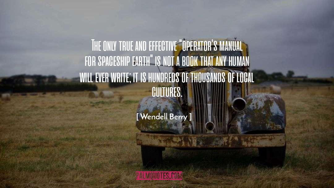 Human Will quotes by Wendell Berry
