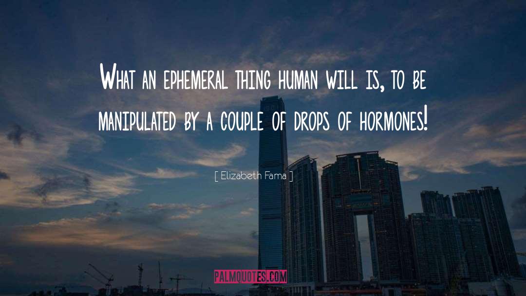 Human Will quotes by Elizabeth Fama