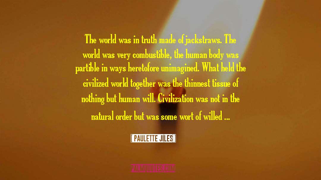 Human Will quotes by Paulette Jiles