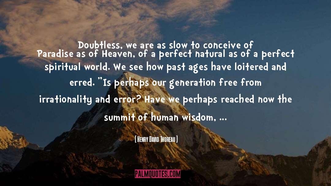 Human Wisdom quotes by Henry David Thoreau