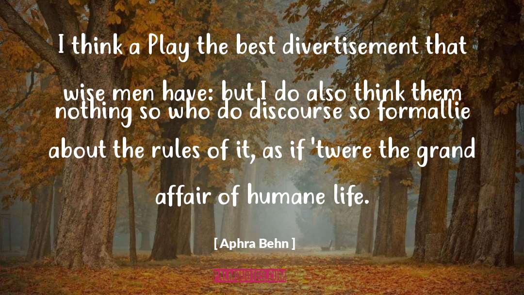 Humane quotes by Aphra Behn