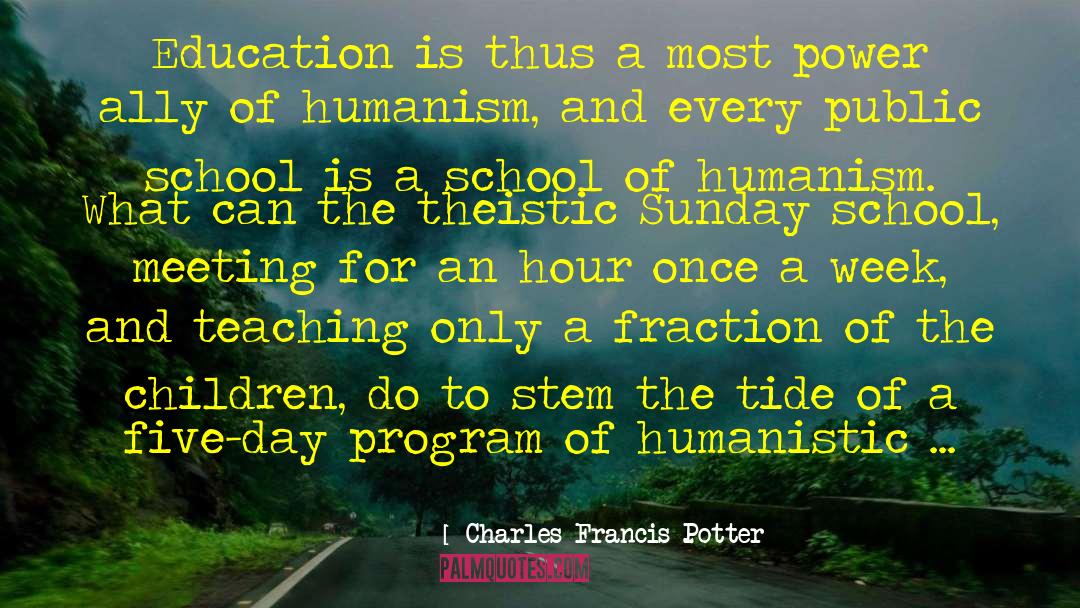 Humanism quotes by Charles Francis Potter