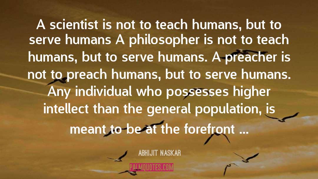 Humanism quotes by Abhijit Naskar