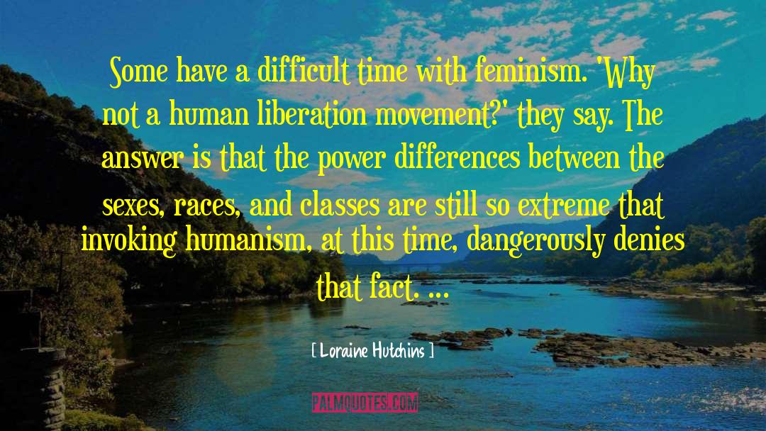 Humanism quotes by Loraine Hutchins
