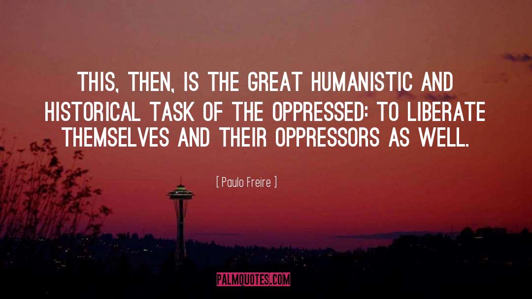 Humanistic quotes by Paulo Freire