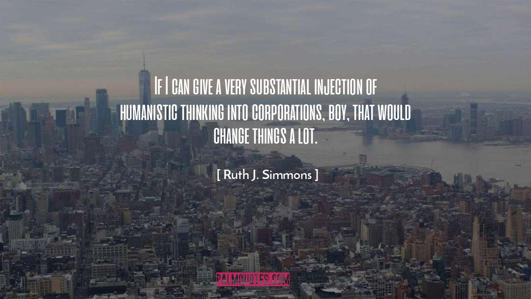 Humanistic quotes by Ruth J. Simmons