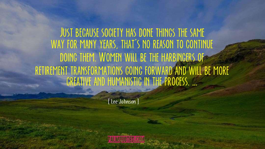 Humanistic quotes by Lee Johnson