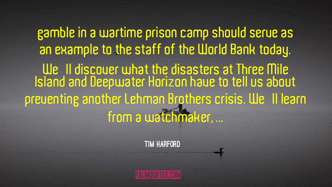 Humanitarian Crisis quotes by Tim Harford