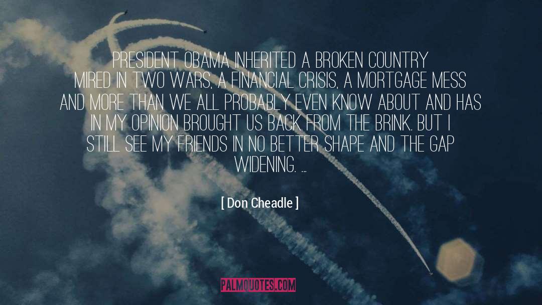 Humanitarian Crisis quotes by Don Cheadle