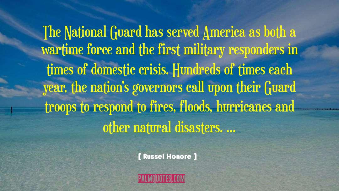 Humanitarian Crisis quotes by Russel Honore