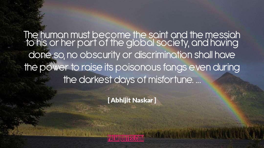 Humanitarian quotes by Abhijit Naskar
