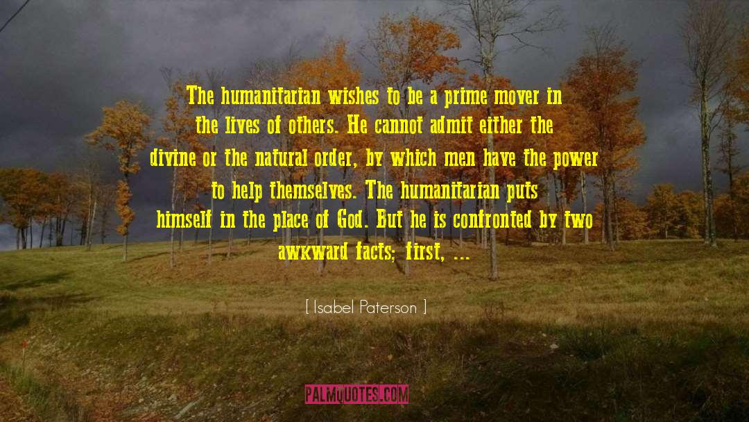 Humanitarian quotes by Isabel Paterson