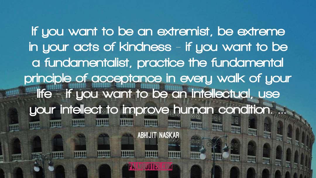 Humanitarian quotes by Abhijit Naskar