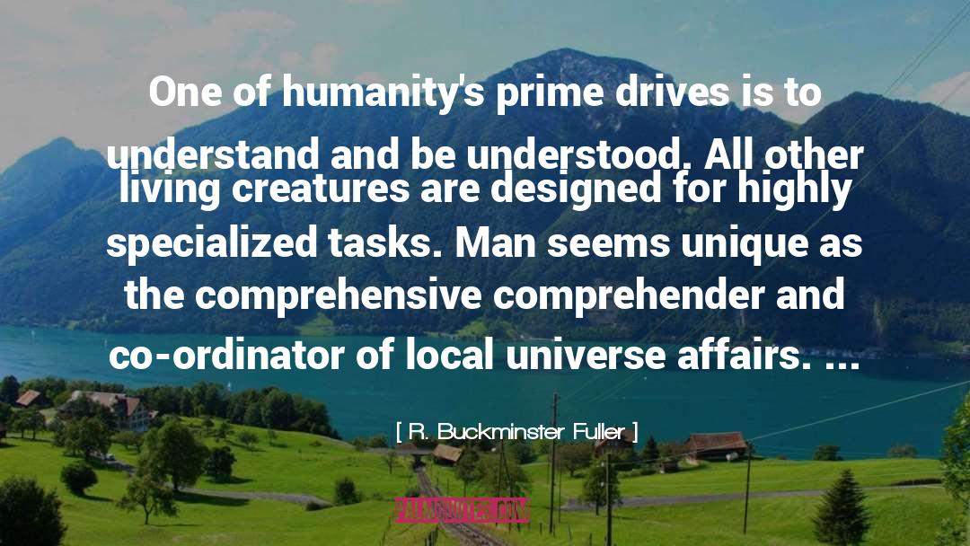 Humanity And Love quotes by R. Buckminster Fuller