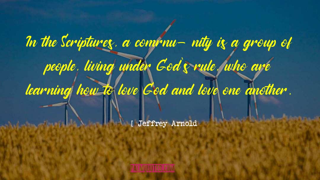 Humanity And Love quotes by Jeffrey Arnold