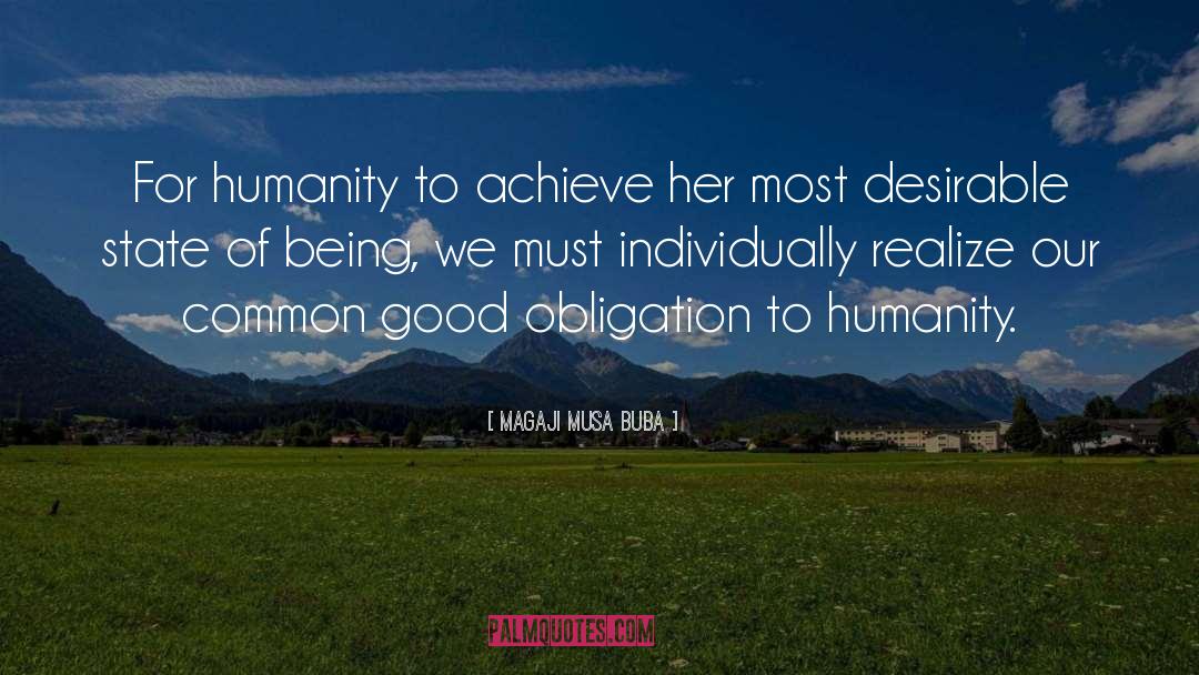 Humanity And Society quotes by Magaji Musa Buba