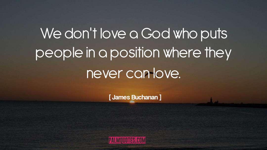 Humanity God quotes by James Buchanan